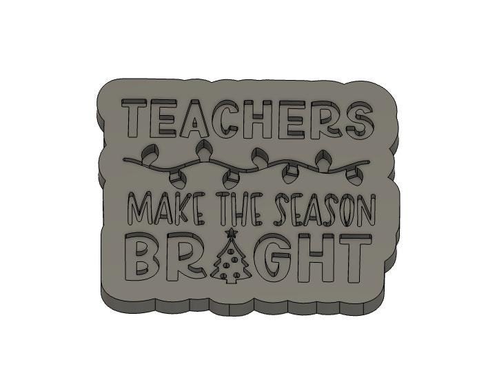 Christmas Teacher Appreciation Cookie Cutter STL, Teacher Fondant Embosser, Teacher Cookie Cutter, Christmas Embosser, Xmas Fondant Stamp