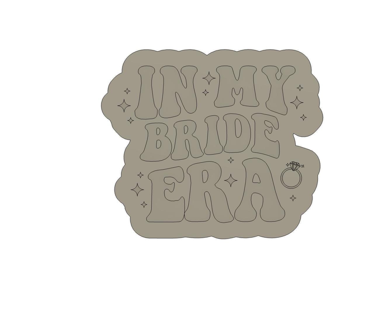 In My Bride Era Cookie Cutter Embosser STL | Bridal Shower |Bachelorette Party | Wedding Cookie Decor | Bridal Embosser| Bachelorette Stl