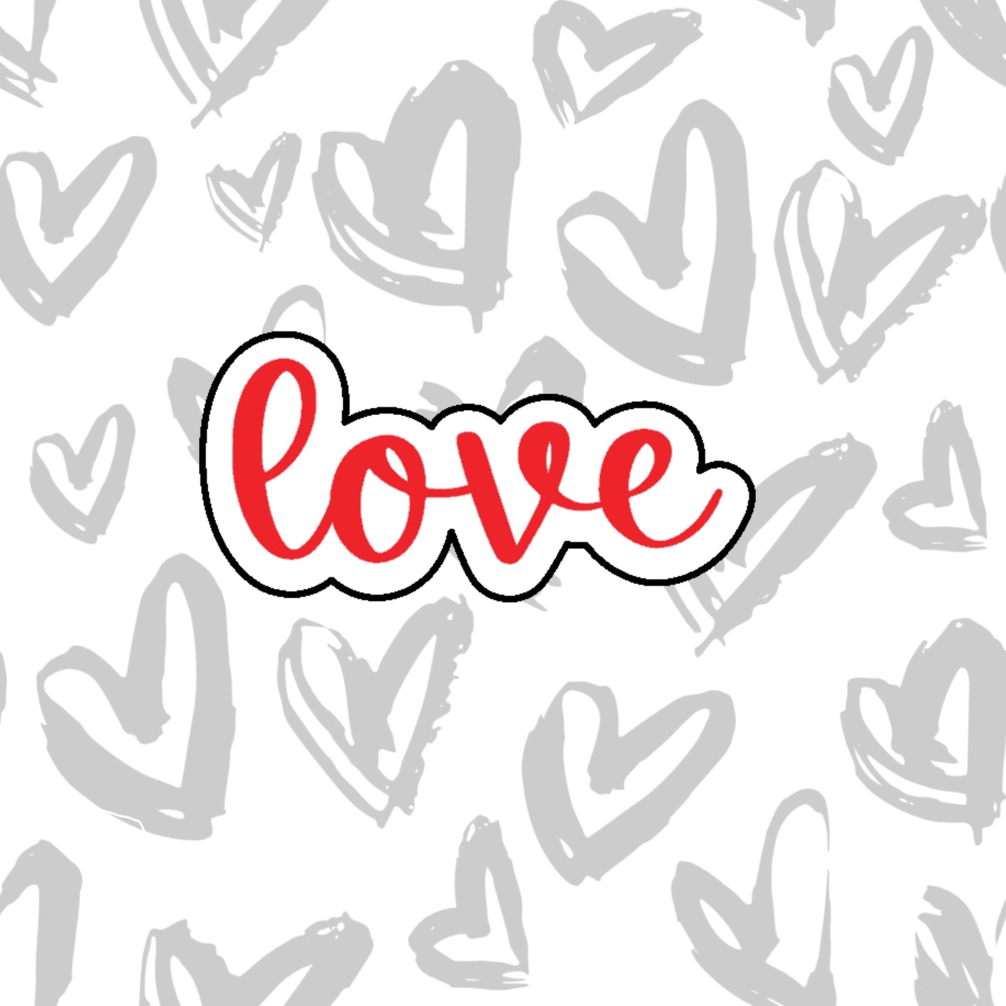 DONE TO ORDER: Love 1 Cookie Cutter - SHCreations