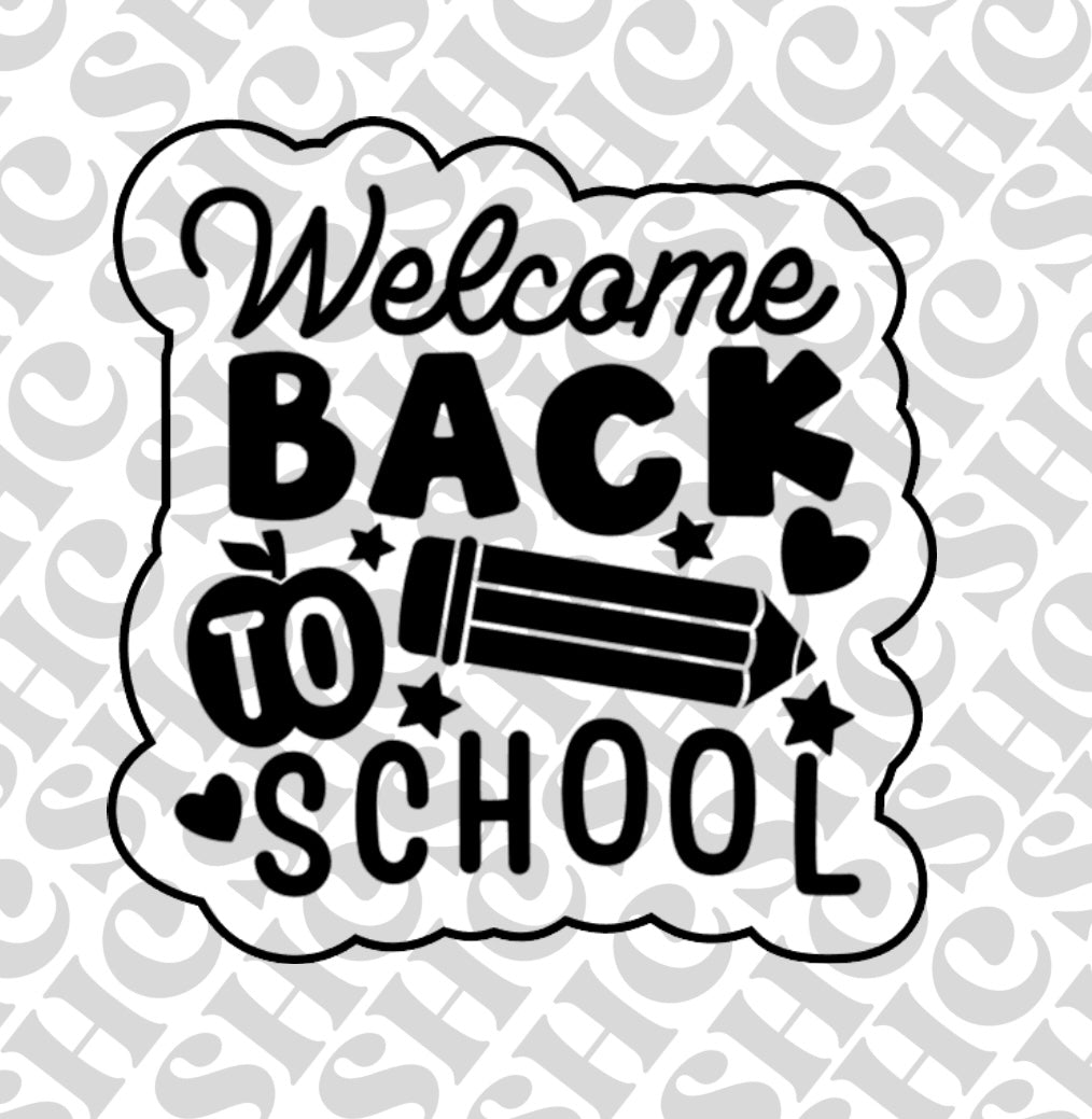 DONE TO ORDER: ‘Welcome Back to School’ Cookie Cutter/Fondant Stamp/Embosser