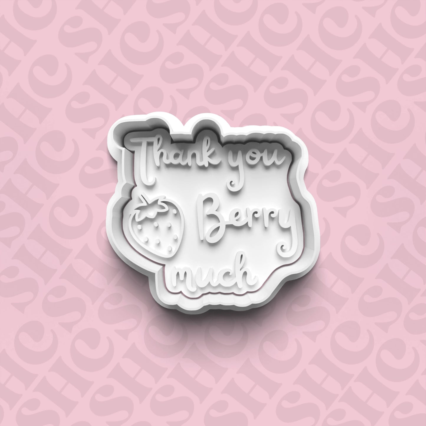 DONE TO ORDER: 'Thank you Berry much' Cookie Cutter + Fondant Stamp Set