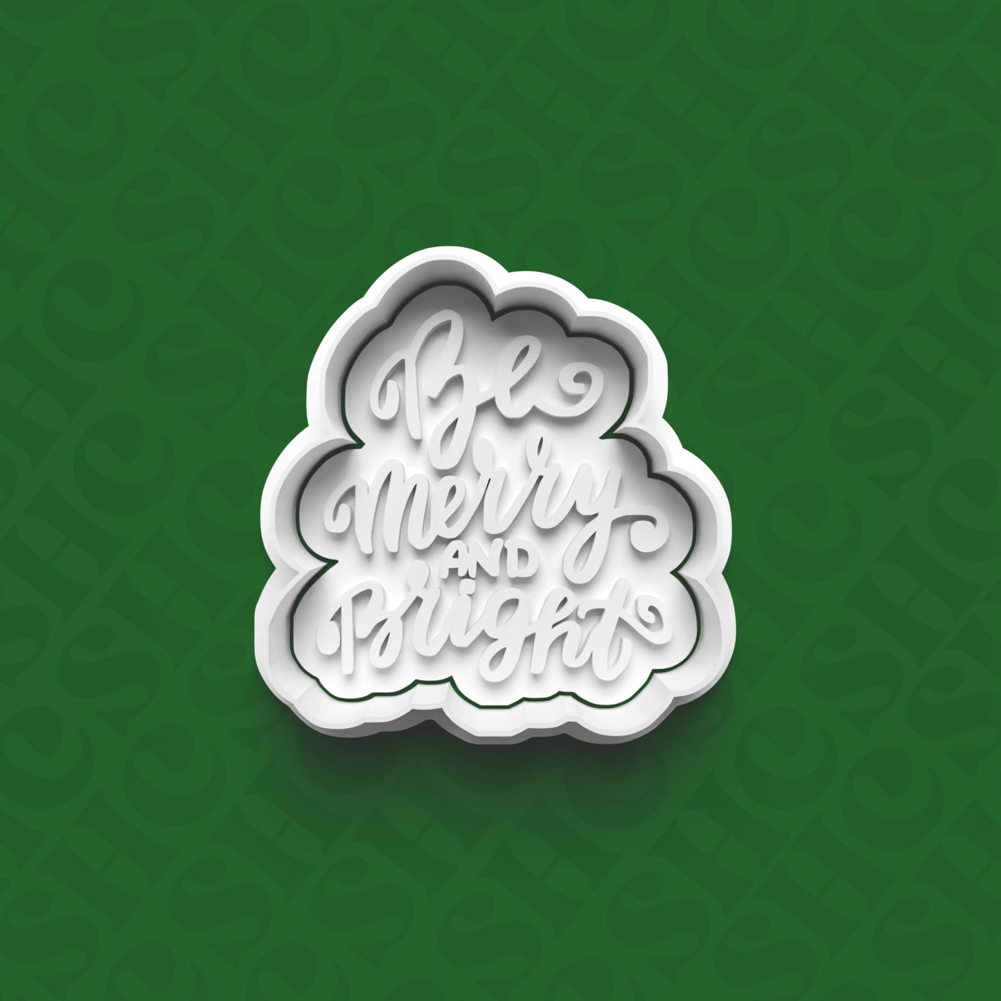 DONE TO ORDER: 'Be Merry and Bright' Cookie Cutter + Fondant Stamp Set