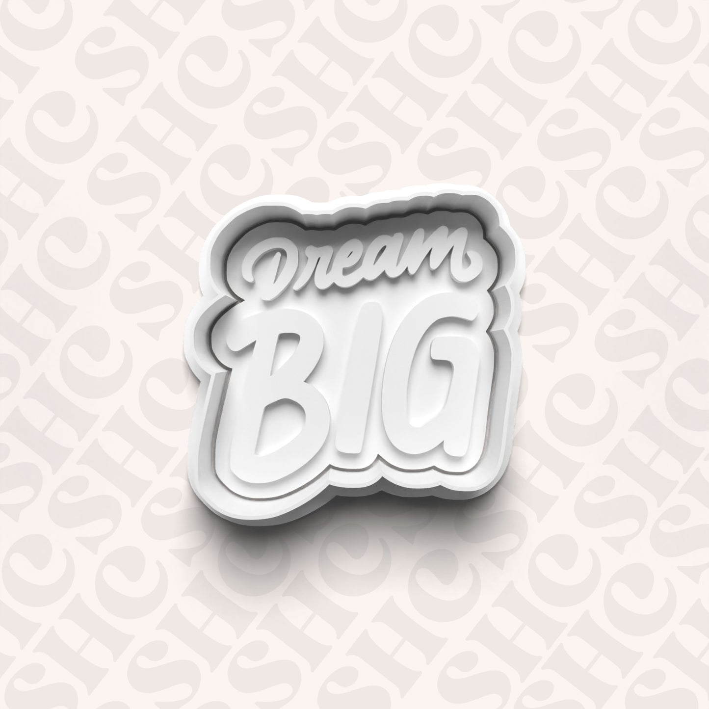 DONE TO ORDER: "Dream BIG" Cookie Cutter + Fondant Set