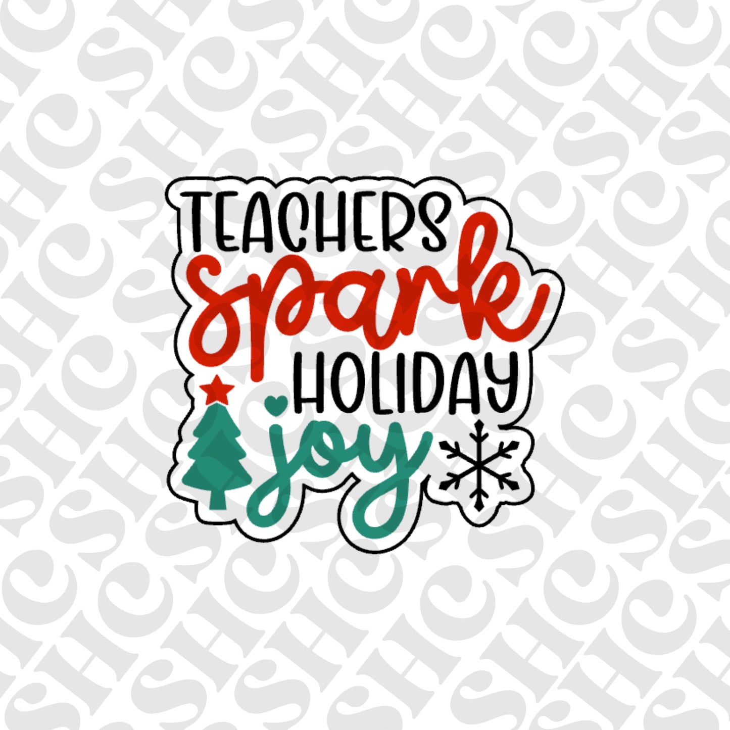 DONE TO ORDER: 'Teachers Spark Holiday Joy' Fondant Embosser/ Cookie Cutter