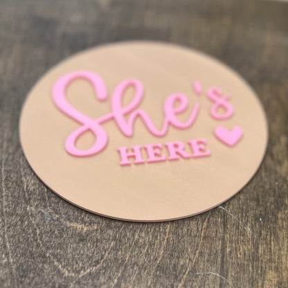 Custom "She's Here" Announcement Sign | 3d Baby Sign | Baby Announcement Sign | Gender Reveal Sign