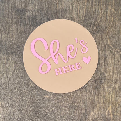 Custom "She's Here" Announcement Sign | 3d Baby Sign | Baby Announcement Sign | Gender Reveal Sign