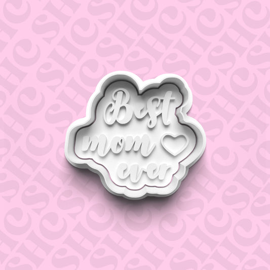 DONE TO ORDER: "Best Mom Ever" Fondant Stamp Set