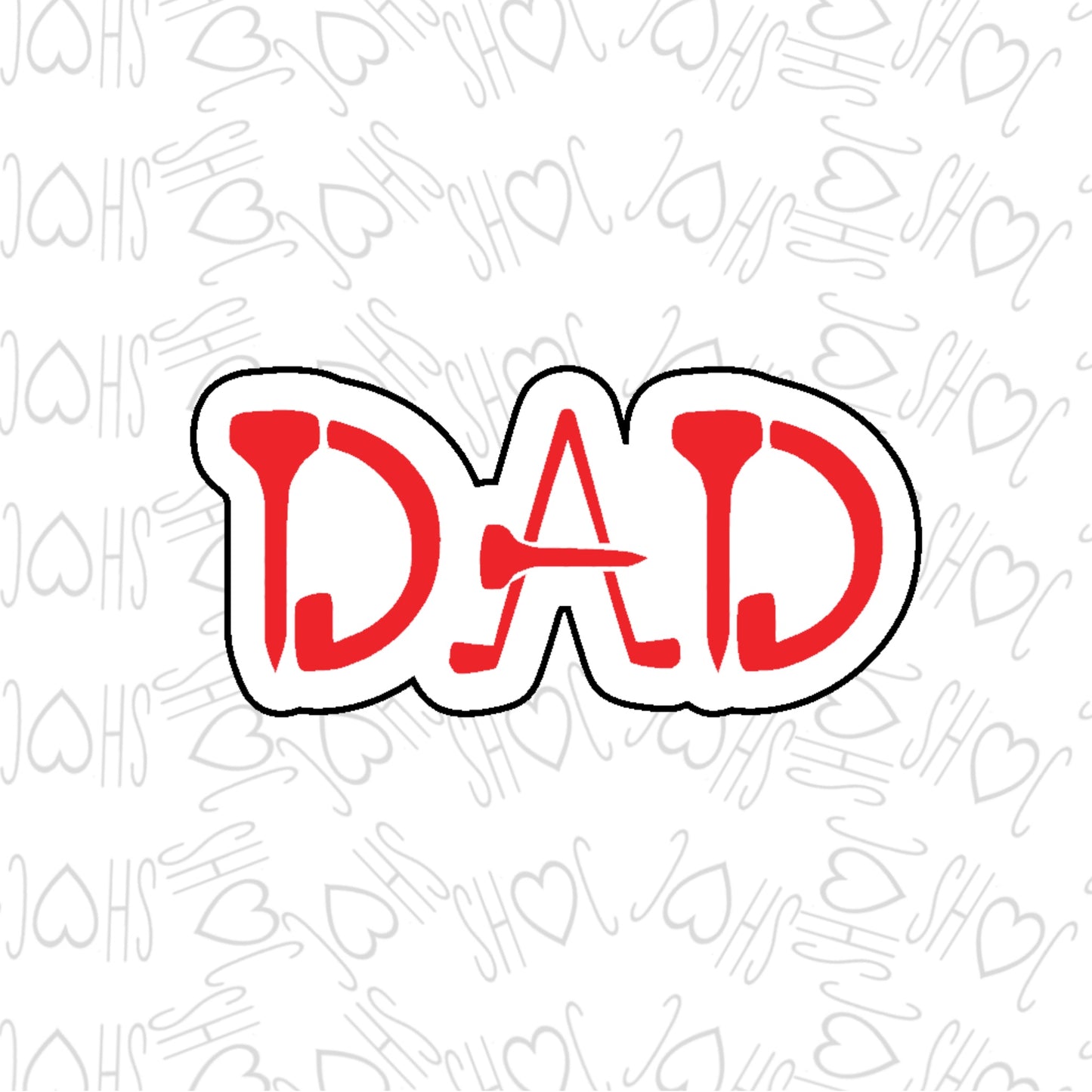 DONE TO ORDER: DAD 1 Cookie Cutter/Fondant Stamp