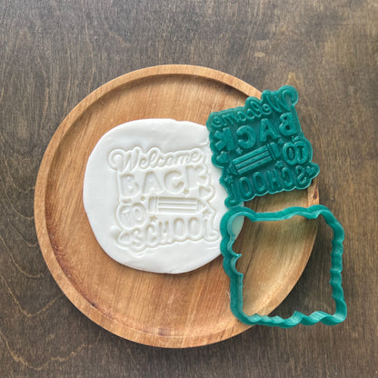 DONE TO ORDER: ‘Welcome Back to School’ Cookie Cutter/Fondant Stamp/Embosser