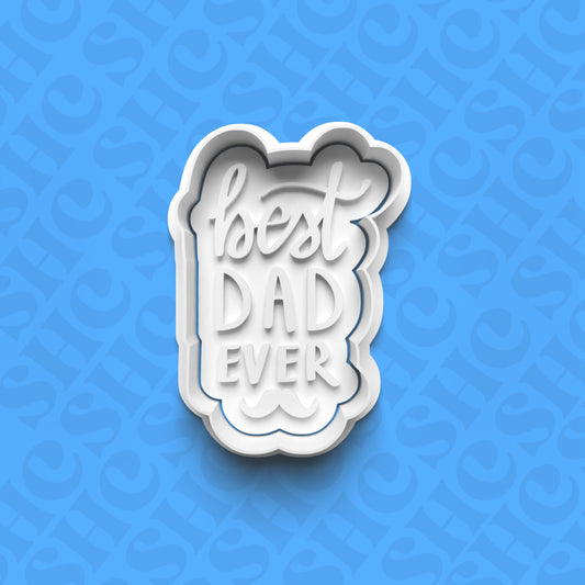 DONE TO ORDER: "Best Dad Ever" Cookie Cutter + Fondant Stamp Set 3