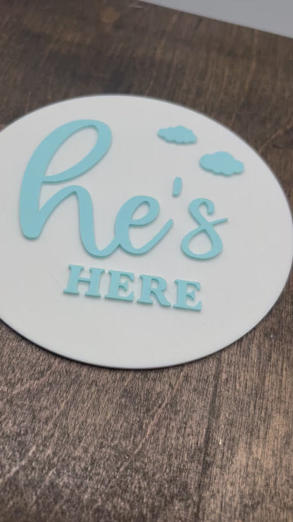 Custom "He's Here" Announcement Sign | 3d Baby Sign | Baby Announcement Sign | Gender Reveal Sign