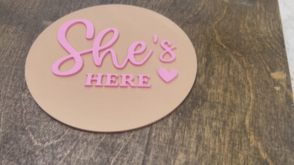 Custom "She's Here" Announcement Sign | 3d Baby Sign | Baby Announcement Sign | Gender Reveal Sign