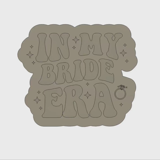 In My Bride Era Cookie Cutter Embosser STL | Bridal Shower |Bachelorette Party | Wedding Cookie Decor | Bridal Embosser| Bachelorette Stl
