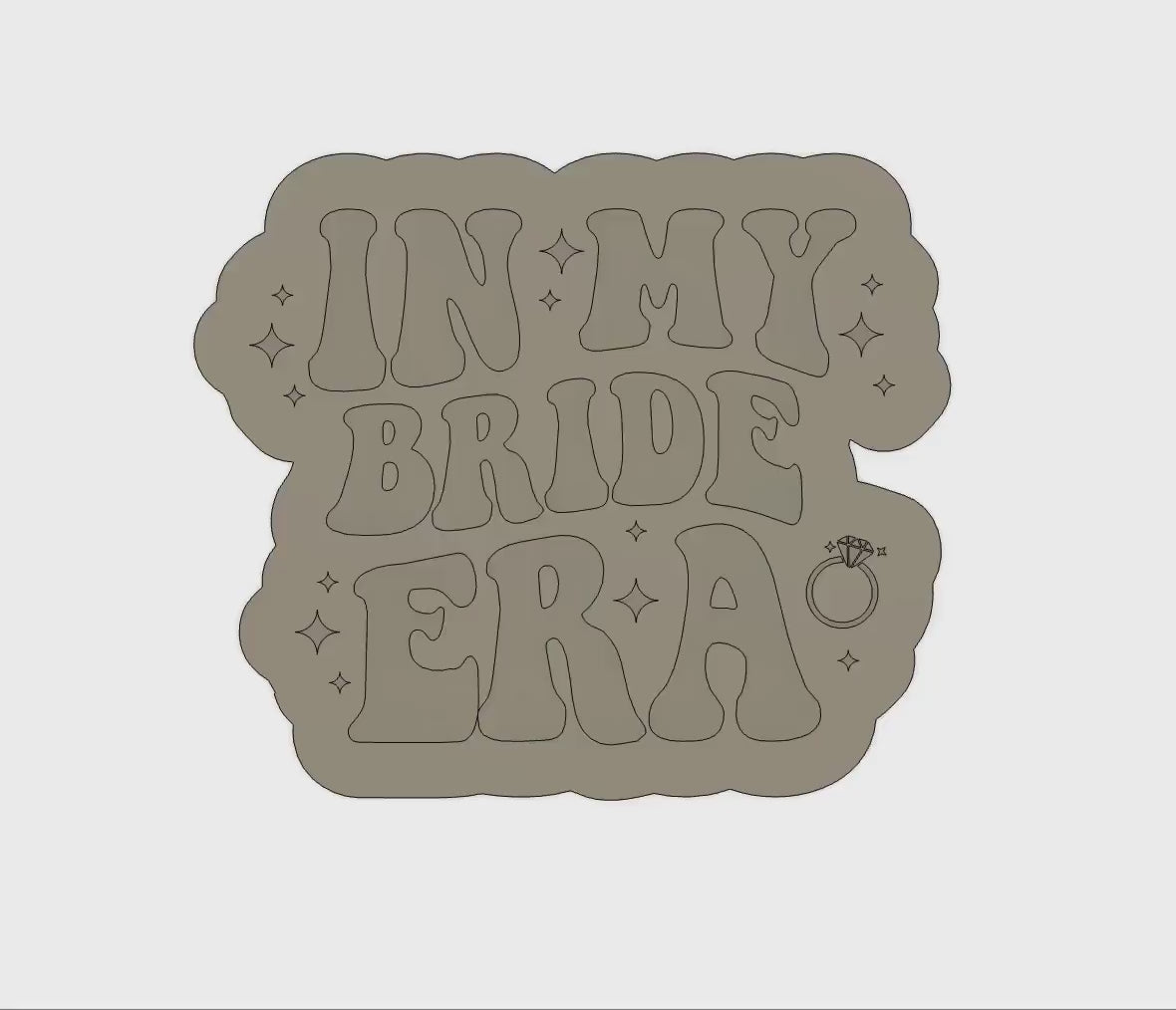 In My Bride Era Cookie Cutter Embosser STL | Bridal Shower |Bachelorette Party | Wedding Cookie Decor | Bridal Embosser| Bachelorette Stl