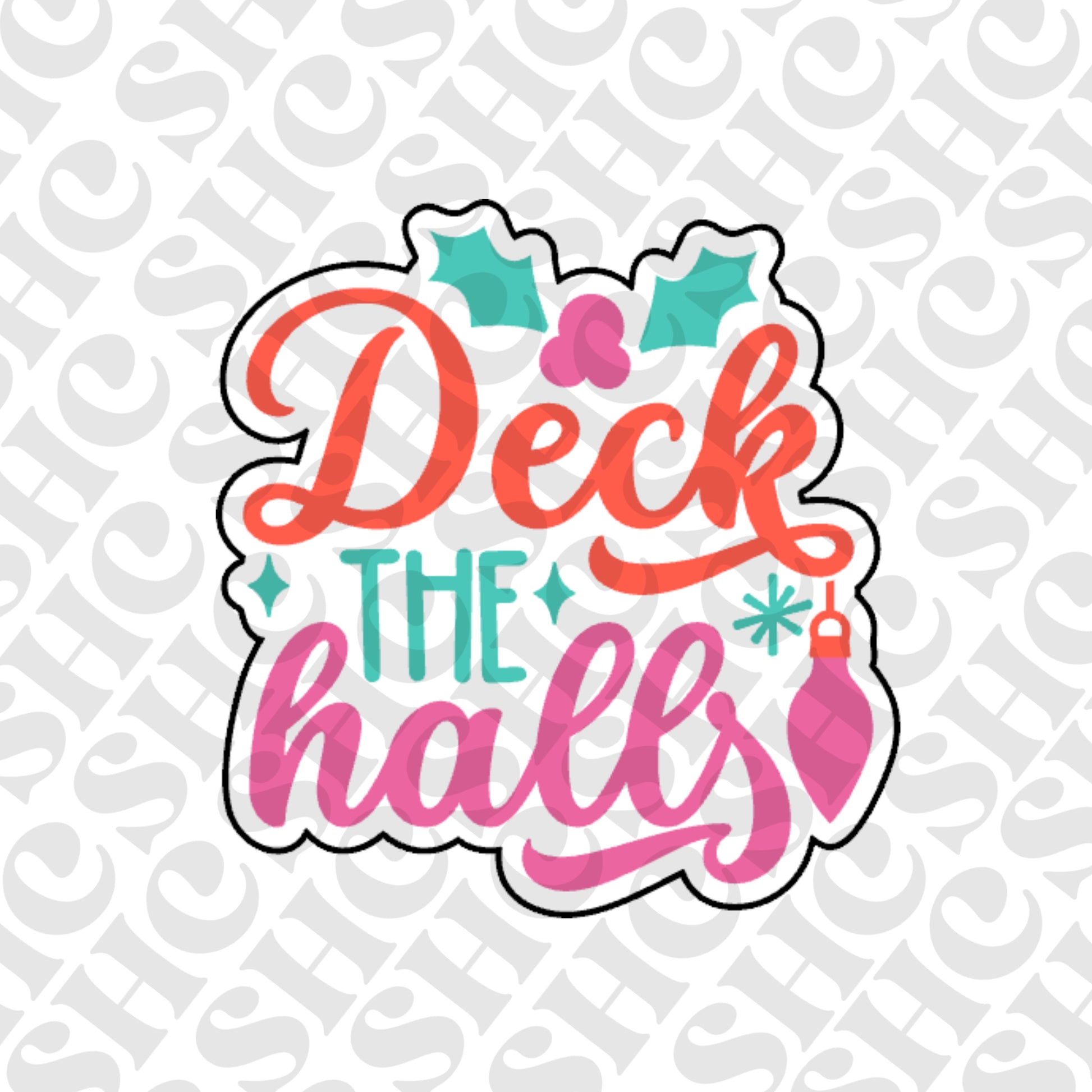 DONE TO ORDER: 'Deck the Halls' Cookie Cutter + Fondant Embosser - SHCreations