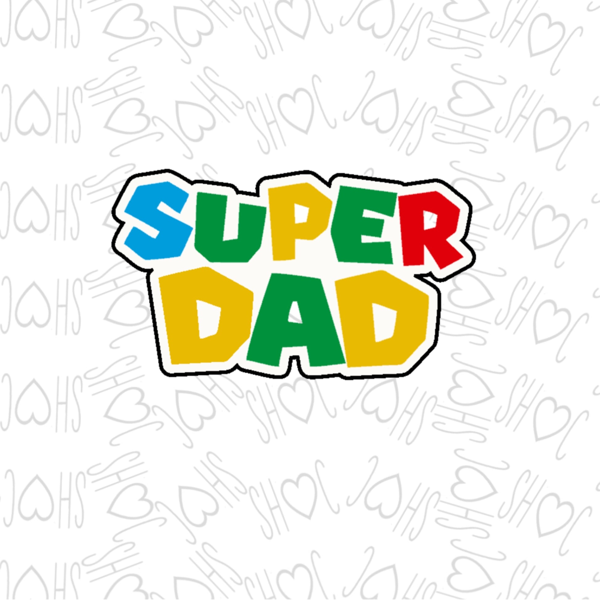 DONE TO ORDER: Super Dad 1 Cookie Cutter/Fondant Stamp - SHCreations