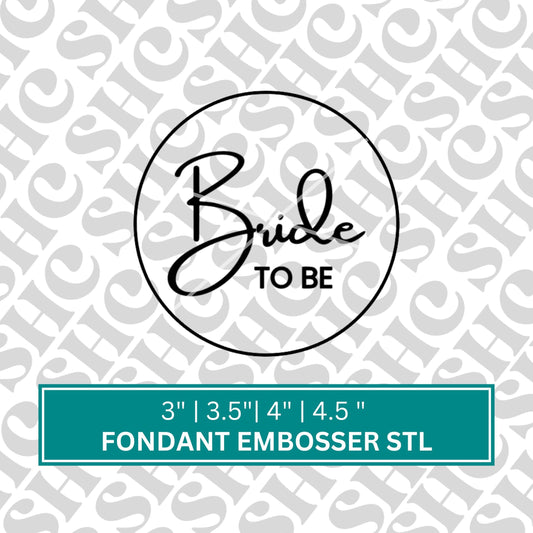 Bride-to-Be Fondant Embosser STL, Bridal Debosser, Bride to Be Stamp, Bride, 2024 Bride STL, Bridal Cookies, Wedding Cookies, Bachelorette