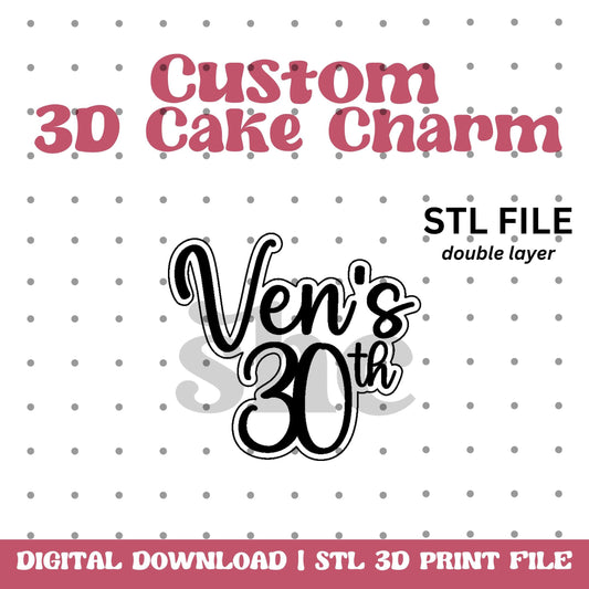 Custom Double Layer Cake Charm STL File - Personalized 3D Print Design