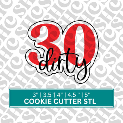 Dirty Thirty STL FILE | Number Cookie Cutter , Number STL File , 3D Printing | Dirty 30 Cookie Cutter | Print File | Stl | Cookie Cutter