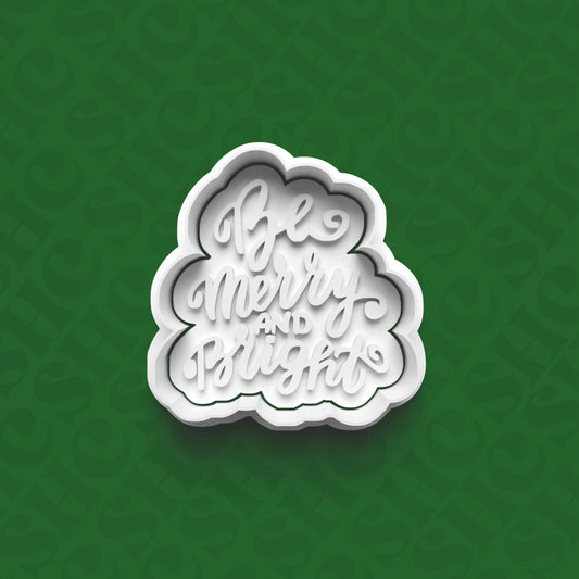 DONE TO ORDER: 'Be Merry and Bright' Cookie Cutter + Fondant Stamp Set - SHCreations