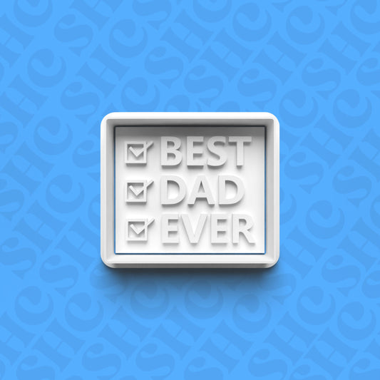 DONE TO ORDER: "Best Dad Ever" Cookie Cutter + Fondant Stamp Set 2 - SHCreations