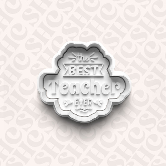 DONE TO ORDER: "The Best Teacher Ever" Cookie Cutter + Fondant Set - SHCreations