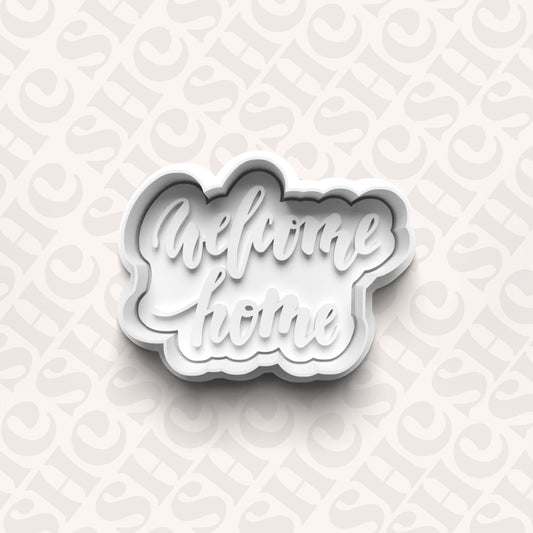 DONE TO ORDER: "Welcome Home" Cookie Cutter + Fondant Set - SHCreations