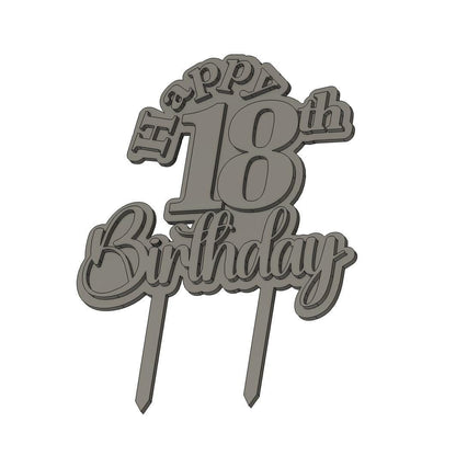 Happy Birthday Cake Topper STL, 3D Print Cake Topper, Birthday Cake Topper STL, 18th Birthday Cake Topper, 3d printed cake topper,