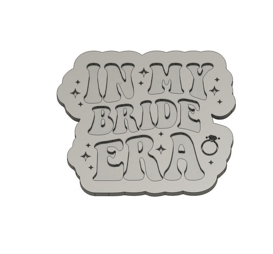 In My Bride Era Cookie Cutter Embosser STL | Bridal Shower |Bachelorette Party | Wedding Cookie Decor | Bridal Embosser| Bachelorette Stl