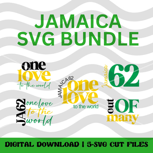 Jamaica's 62nd Independence SVG Bundle, Jamaica 62 SVG, One Love to the World SVG, Team Jamaica, Jamaica Svg, Jamaica Craft, Out of Many Svg
