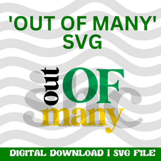 Jamaican Out of Many SVG Cut File, Team Jamaica SVG, Out of many Motto, Jamaican SVG, Jamaica diy, Jamaica 62 Independence svg