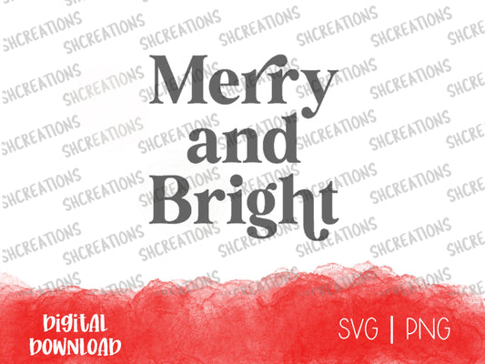 Merry and Bright SVG Cut File, Merry Cut File, Christmas SVG, Merry Christmas