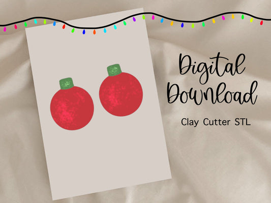 Ornament Clay Cutter | Digital STL FILE | 3D Printing | Digital Download | Bauble Earring