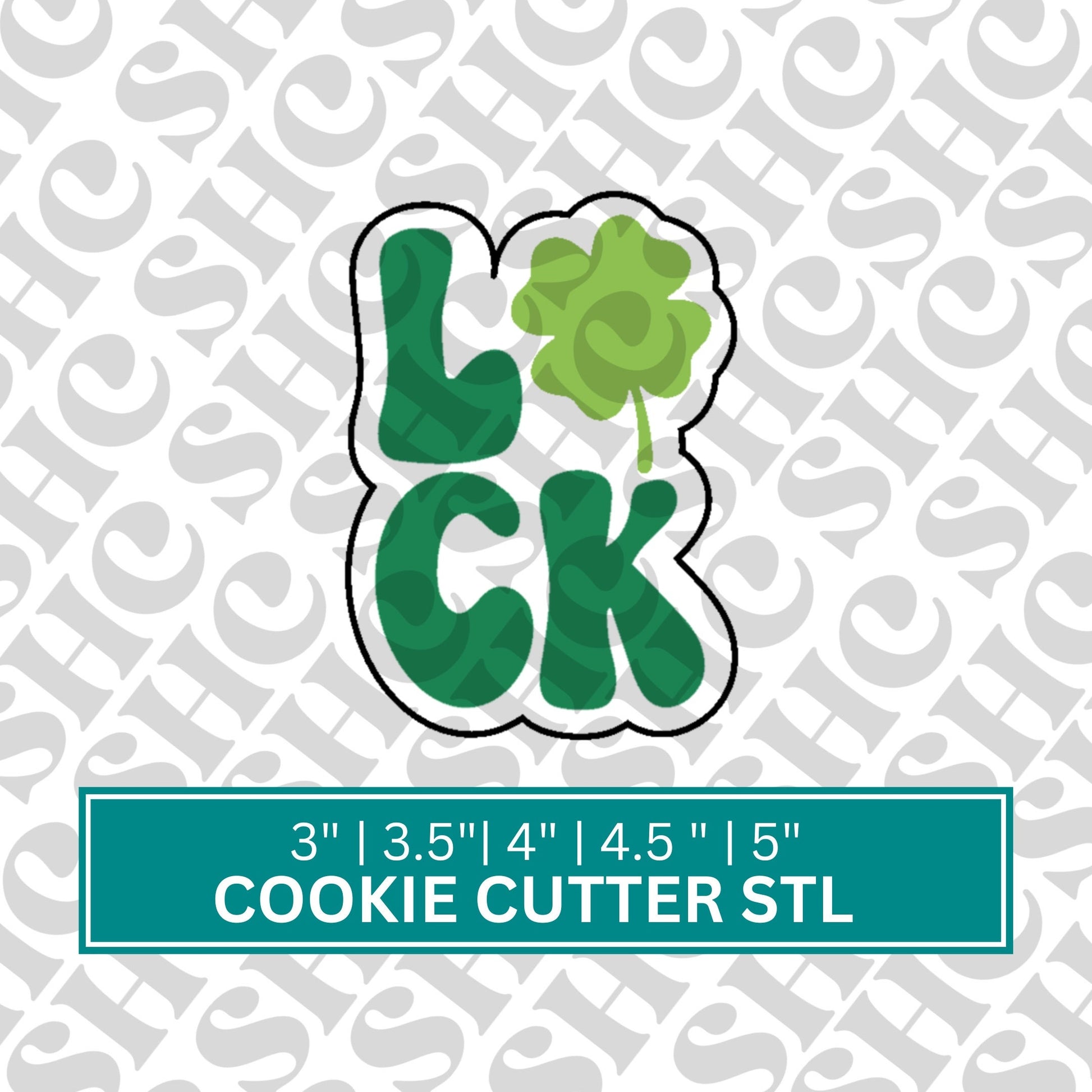 St. Paddy's Day Cookie Cutter STL | Luck Cookie Cutter STL | Luck Of Irish Cookie Cutter | Clover | St. Paddy's Cookies | Saint Paddy Cookie