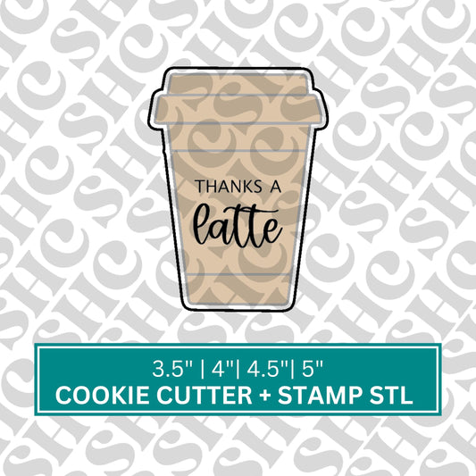 Thanks a Latte to go Coffee Cup Cookie Cutter and Fondant Stamp STL | Teacher Appreciation Cookie | Teacher's Day Cookie Cutter | Coffee stl