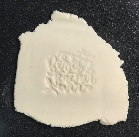 DONE TO ORDER: "Best Teacher Ever" Fondant Stamp - SHCreations