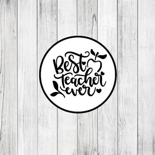 DONE TO ORDER: "Best Teacher Ever" Fondant Stamp - SHCreations