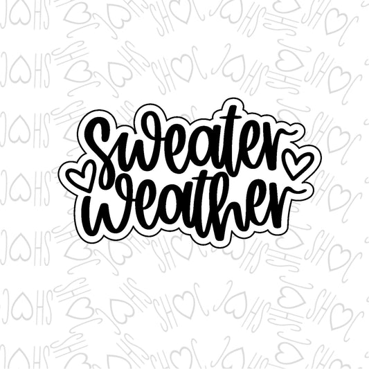 DONE TO ORDER: Sweater Weather Cookie Cutter - SHCreations