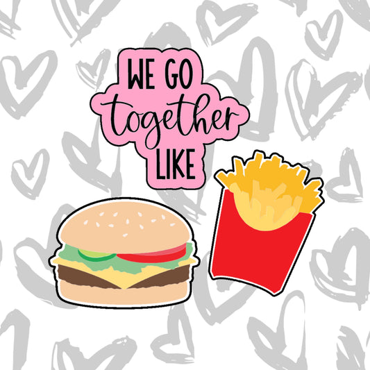 DONE TO ORDER: We go together-Burger/Fries Cookie Cutter Set - SHCreations