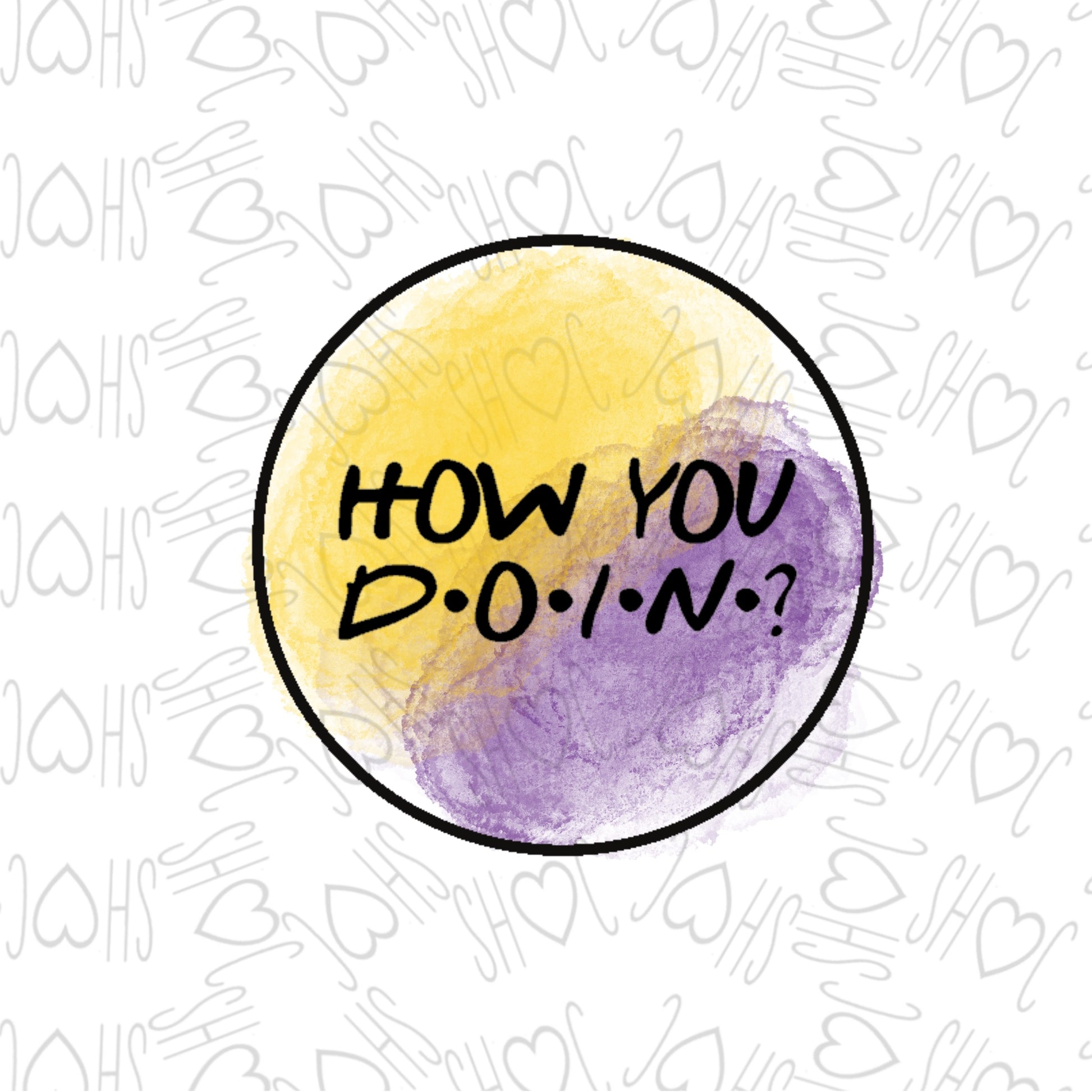 DONE TO ORDER: "HOW YOU DOIN?" Fondant Stamp 1 - SHCreations
