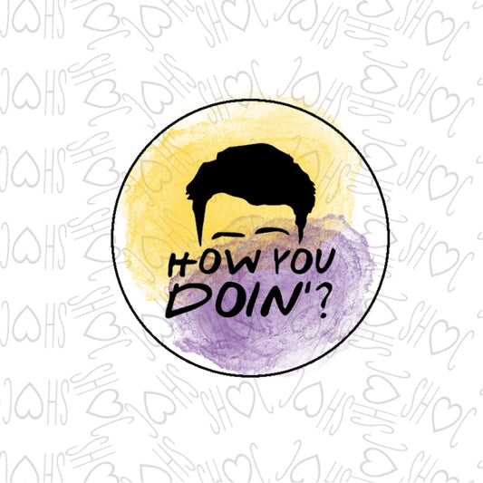 DONE TO ORDER: "HOW YOU DOIN?" Fondant Stamp 2 - SHCreations