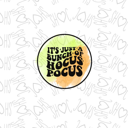 DONE TO ORDER: "It's Just a Bunch of Hocus Pocus" Fondant Stamp - SHCreations