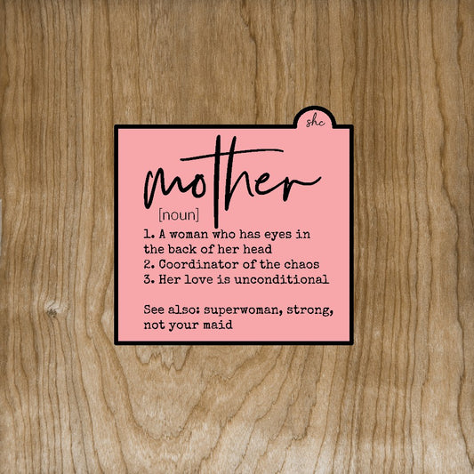 DONE TO ORDER: Mother definition Fondant Embosser - SHCreations